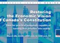 Restoring the economic vision of Canada’s constitution