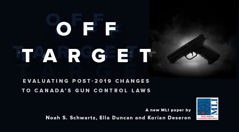 Off Target: Evaluating post-2019 changes to Canada’s gun control laws