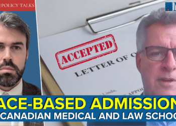 Race should not trump merit at Canada’s universities: David Wand and Peter Copeland for Inside Policy Talks