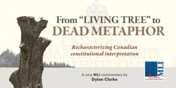 From “living tree” to dead metaphor – Recharacterizing Canadian constitutional interpretation: Dylan R. Clarke