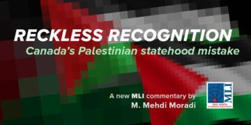 Reckless recognition – Canada’s Palestinian statehood mistake: Mehdi Moradi