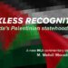Reckless recognition – Canada’s Palestinian statehood mistake: Mehdi Moradi