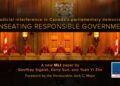 Unseating responsible government: Judicial interference in Canada’s parliamentary democracy