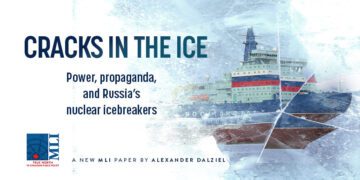 Cracks in the ice: Power, propaganda, and Russia’s nuclear icebreakers
