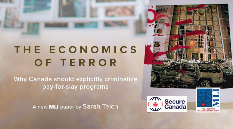 The economics of terror: Why Canada should explicitly criminalize pay-for-slay programs