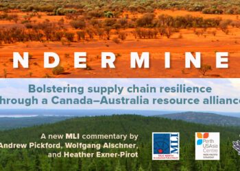 Undermined – Bolstering supply chain resilience through a Canada–Australia resource alliance: Andrew Pickford, Wolfgang Alschner, and Heather Exner-Pirot