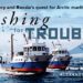 Fishing for trouble: The fishery and Russia’s quest for Arctic maritime power