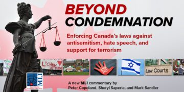 Beyond condemnation — Enforcing Canada’s laws against antisemitism, hate speech, and support for terrorism: Peter Copeland, Sheryl Saperia, and Mark Sandler